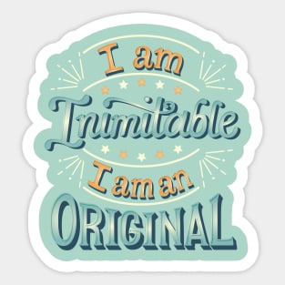 I am an original Sticker